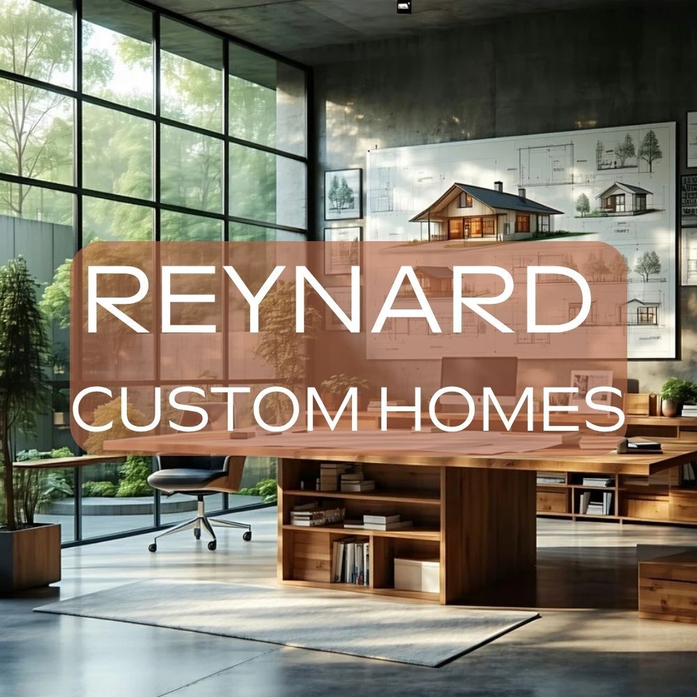 REYNARD CUSTOM HOMES | Architectural Designs